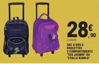 SAC Ă DOS Ă ROULETTES 2 COMPARTIMENTS "TEO JASMIN" OU "STALLA BIANCA"