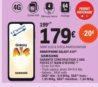 E.Leclerc DONT 0,02 € D'ÉCO-PARTICIPATION SMARTPHONE GALAXY A14 (5) offre