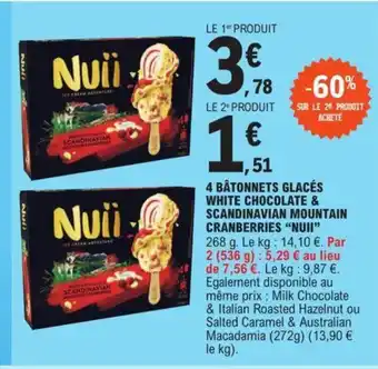 E.Leclerc 4 BÂTONNETS GLACÉS WHITE CHOCOLATE & SCANDINAVIAN MOUNTAIN CRANBERRIES “NUII” offre