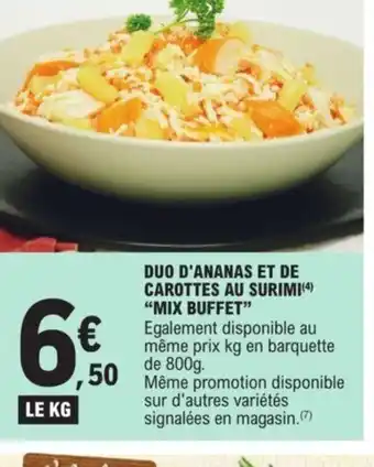 E.Leclerc DUO D'ANANAS ET DE CAROTTES AU SURIMI(4) "MIX BUFFET" offre