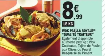 E.Leclerc WOK PAËLLA ROYALE(4) "QUALITÉ TRAITEUR" offre
