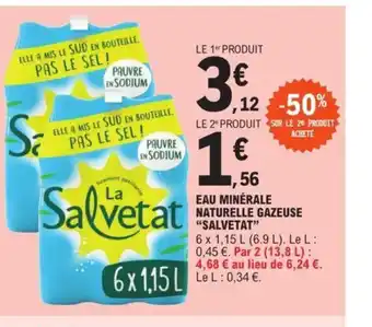 E.Leclerc EAU MINÉRALE NATURELLE GAZEUSE "SALVETAT" offre