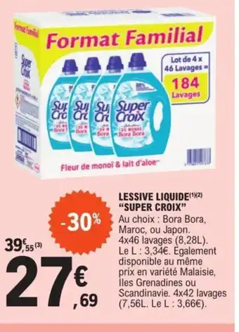 E.Leclerc LESSIVE LIQUIDE(¹)(²) "SUPER CROIX" offre