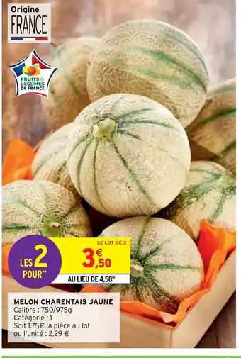 Intermarché MELON CHARENTAIS JAUNE offre