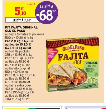 Intermarché KIT FAJITA ORIGINAL OLD EL PASO offre