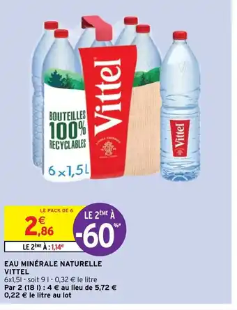 Intermarché EAU MINÉRALE NATURELLE VITTEL offre