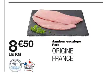Monoprix Jambon escalope offre