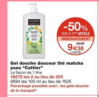 Monoprix Cattier gel douche douceur thé matcha yuzu offre