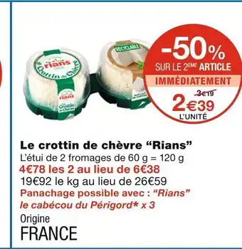 Monoprix Rians le crottin de chèvre offre