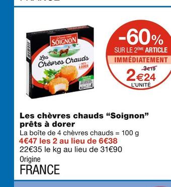 Monoprix Soignon les chèvres chauds prêts à dorer offre