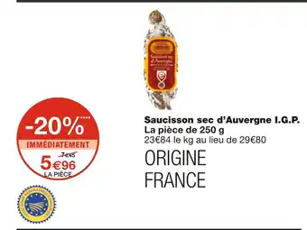 Monoprix Cantal salaisons saucisson sec d’auvergne i.g.p. offre