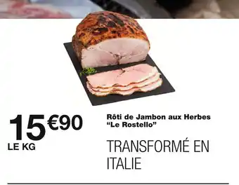 Monoprix Le rostello rôti de jambon aux herbes offre