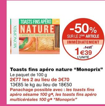 Monoprix Monoprix toasts fins apéro nature offre