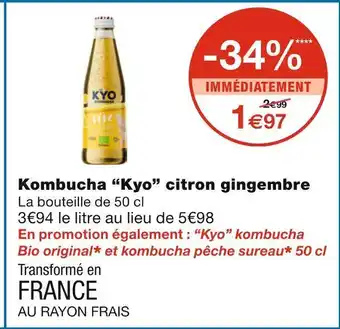Monoprix Kombucha kyo citron gingembre offre