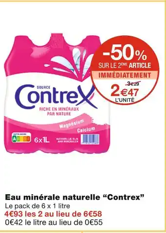 Monoprix Contrex eau minérale naturelle offre
