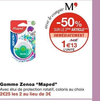 Monoprix Maped gomme zenoa offre