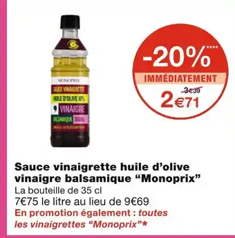 Monoprix Monoprix sauce vinaigrette huile d’olive vinaigre balsamique offre