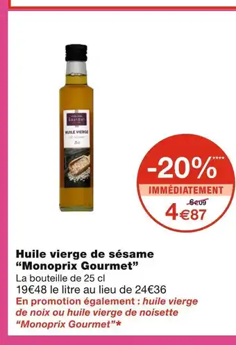 Monoprix Monoprix gourmet huile vierge de sésame offre
