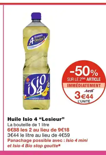 Monoprix Lesieur huile isio 4 offre