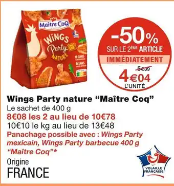 Monoprix Maître coq wings party nature offre