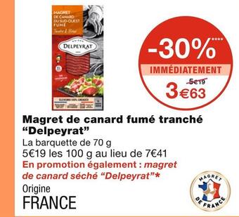 Monoprix Delpeyrat magret de canard fumé tranché offre