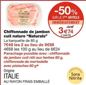 Monoprix Naturals chiffonnade de jambon cuit nature offre
