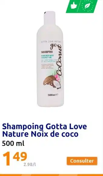Action Shampoing Gotta Love Nature Noix de coco 500 ml offre