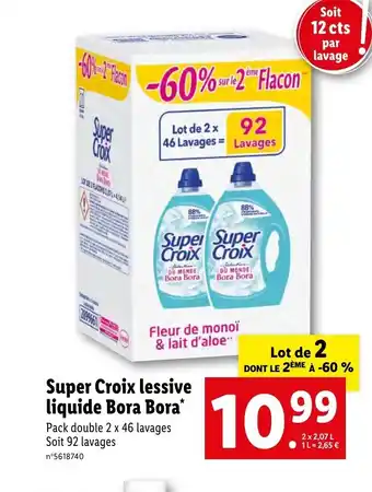 Lidl Super Croix lessive liquide Bora Bora* Pack double 2 x 46 lavages Soit 92 lavages offre