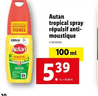 Lidl Autan tropical spray répulsif anti-moustique offre