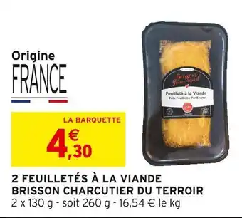 Intermarché Brisson charcutier du terroir 2 feuilletés à la viande offre
