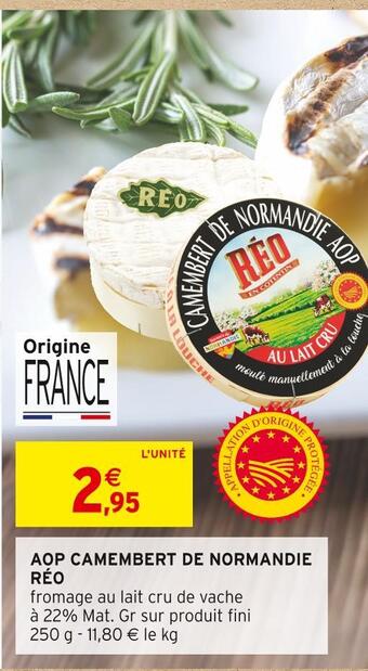 Intermarché Réo aop camembert de normandie offre