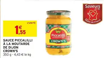 Intermarché Crown's sauce piccalilli à la moutarde de dijon offre