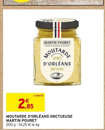 Intermarché Martin pouret moutarde d'orléans onctueuse offre