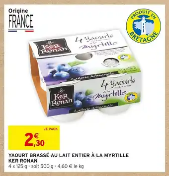 Intermarché Ker ronan yaourt brassé au lait entier à la myrtille offre