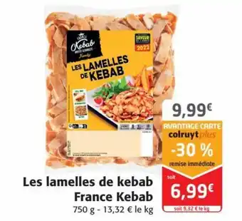 Colruyt Les lamelles de kebab France Kebab offre