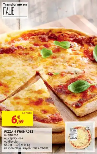 Intermarché Hyper PIZZA 4 FROMAGES offre