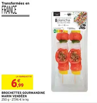 BROCHETTES GOURMANDINE MARIN VENDÉEN