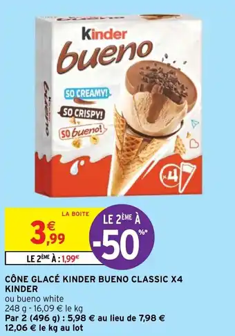 Intermarché Hyper CÔNE GLACÉ KINDER BUENO CLASSIC X4 KINDER offre