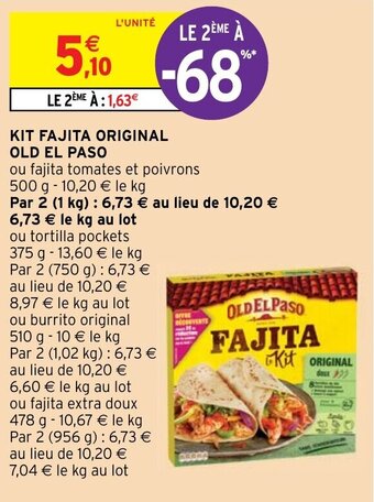 Intermarché Hyper KIT FAJITA ORIGINAL OLD EL PASO offre