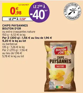 Intermarché Hyper CHIPS PAYSANNES BOUTON D'OR offre