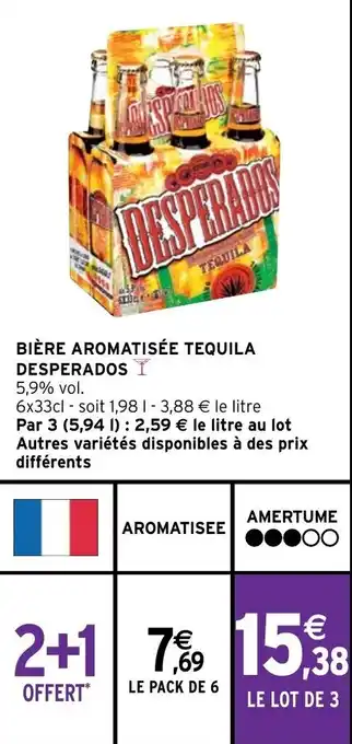 Intermarché Hyper BIÈRE AROMATISÉE TEQUILA DESPERADOS offre