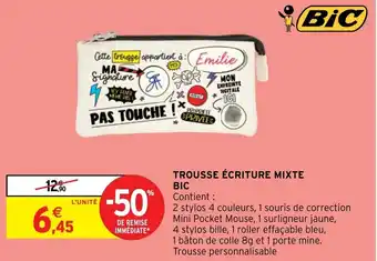 Intermarché Hyper TROUSSE ÉCRITURE MIXTE BIC offre