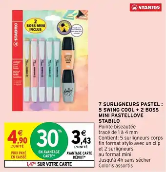 Intermarché Hyper 7 SURLIGNEURS PASTEL : 5 SWING COOL + 2 BOSS MINI PASTELLOVE STABILO offre