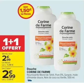 Carrefour Douche CORINE DE FARME offre