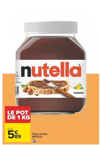 Carrefour Pâte à tartiner NUTELLA 1 kg. offre