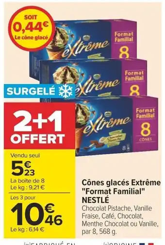 Carrefour Cônes glacés Extrême "Format Familial" NESTLÉ offre