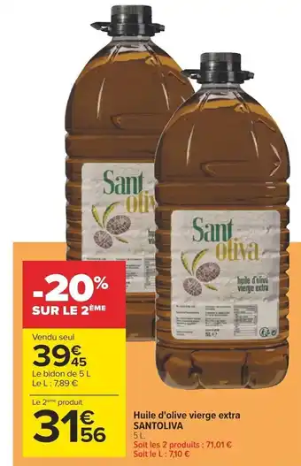 Carrefour Huile d'olive vierge extra SANTOLIVA offre