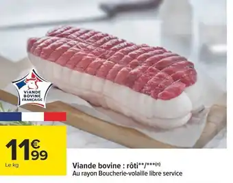 Carrefour Viande bovine : rôti**/***(n) Au rayon Boucherie-volaille libre service offre