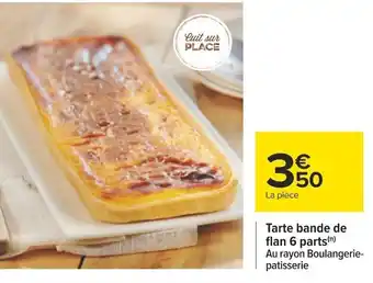 Carrefour Tarte bande de flan 6 parts(n) offre