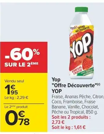 Carrefour Yop "Offre Découverte"(r) YOP offre